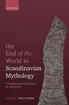 The End of the World in Scandinavian Mythology:A Comparative Perspective on Ragnarök '22