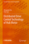 Distributed Drive Control Technology of Hub Motor (Key Technologies on New Energy Vehicles) '24