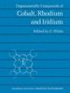 Organometallic Compounds of Cobalt, Rhodium, and Iridium Softcover reprint of the original 1st ed. 1985 P 291 p. 12