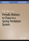 Periodic Motions to Chaos in a Spring-Pendulum System 1st ed. 2023(Synthesis Lectures on Mechanical Engineering) H 23