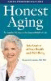 Honest Aging – An Insider's Guide to the Second Half of Life H 424 p. 23