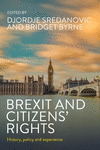 Brexit and Citizens' Rights: History, Policy and Experience H 224 p.