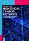 Numerical Tensor Methods:Tensor Trains in Mathematics and Computer Science (De Gruyter Textbook) '21