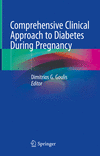 Comprehensive Clinical Approach to Diabetes During Pregnancy '22