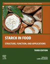 Starch in Food:Structure, Function and Applications, 3rd ed. '24