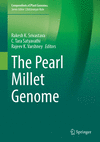 The Pearl Millet Genome (Compendium of Plant Genomes) '24