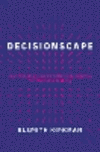 Decisionscape: How Thinking Like an Artist Can Improve Our Decision-Making H 288 p. 24