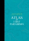 Atlas of Lost Paradises(Atlas 3) H 128 p. 24