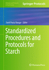 Standardized Procedures and Protocols for Starch (Methods and Protocols in Food Science) '24