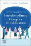 A Practical Approach to Interdisciplinary Complex Rehabilitation '22