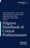 Palgrave Handbook of Critical Posthumanism (Palgrave Handbook of Critical Posthumanism) '22
