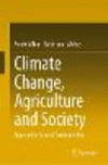 Climate Change, Agriculture and Society hardcover XXII, 363 p. 23