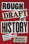 Rough Draft of History – A Century of US Social Movements in the News H 360 p. 22