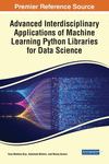 Advanced Interdisciplinary Applications of Machine Learning Python Libraries for Data Science H 300 p. 23