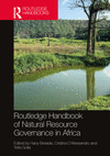 Routledge Handbook of Natural Resource Governance in Africa H 390 p. 24