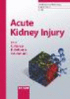 Acute Kidney Injury.(Contributions to Nephrology Series　Vol. 156)　hardcover　464 p.