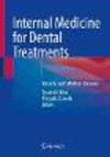 Internal Medicine for Dental Treatments 2023rd ed. H X, 340 p. 24
