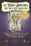 33 Tarot Spreads for Every Life Situation P 132 p. 24