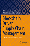 Blockchain Driven Supply Chain Management 2023rd ed.(Management for Professionals) P 24