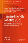 Human-Friendly Robotics 2023, 2024 ed. (Springer Proceedings in Advanced Robotics, Vol. 29)