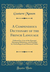 A Compendious Dictionary of the French Language H 478 p. 18