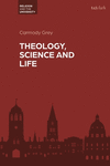 Theology, Science and Life (Religion and the University) '24
