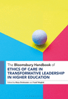 The Bloomsbury Handbook of Ethics of Care in Transformative Leadership in Higher Education(Bloomsbury Handbooks) H 352 p. 24