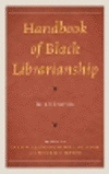 Handbook of Black Librarianship 3rd ed. H 440 p. 24