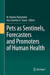 Pets as Sentinels, Forecasters and Promoters of Human Health '19