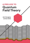 A Prelude to Quantum Field Theory H 160 p. 22