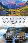 Casting Onward:Fishing Adventures in Search of America's Native Gamefish '25