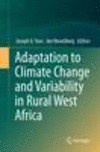 Adaptation to Climate Change and Variability in Rural West Africa 1st ed. 2016 H XII, 244 p 16