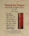 Taming the Tongue in the Heyday of English Grammar (1711-1851) '22