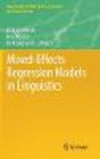 Mixed-Effects Regression Models in Linguistics (Quantitative Methods in the Humanities and Social Sciences) '18