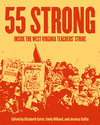 55 Strong: Inside the West Virginia Teachers' Strike P 130 p. 18