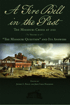 A Fire Bell in the Past: The Missouri Crisis at 200, Volume II: 