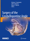 Surgery of the Cerebellopontine Angle, 2nd ed. '22