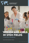 Women and Girls in Stem Fields: A Reference Handbook(Contemporary World Issues) H 288 p. 24