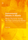 Environmental Debates in Albania:Media Discourse during the Post-Communist Period '23