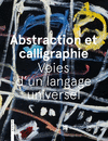 Abstraction and Calligraphy (French): Towards a Universal Language H 232 p. 21