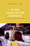 In the Valley of the Kauravas:A Divine Kingdom in the Western Himalaya '23