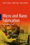 Micro and Nano Fabrication hardcover XXVI, 519 p. 15