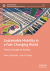 Sustainable Mobility in a Fast-Changing World:From Concept to Action (Sustainable Development Goals Series) '23