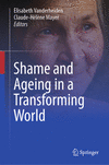 Shame and Ageing in a Transforming World 1st ed. 2024 H 24