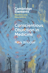 Conscientious Objection in Medicine(Elements in Bioethics and Neuroethics) P 75 p. 24