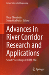 Advances in River Corridor Research and Applications 2024th ed.(Lecture Notes in Civil Engineering Vol.470) H 24
