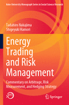 Energy Trading and Risk Management 1st ed. 2022(Kobe University Monograph Series in Social Science Research) P 23