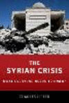 The Syrian Crisis(What Everyone Needs to Know) paper 336 p. 30
