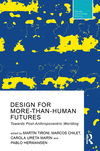 Design For More-Than-Human Futures(Routledge Research in Design, Technology and Society) P 194 p. 25