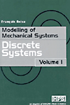 Modelling of Mechanical Systems:Discrete Systems '03